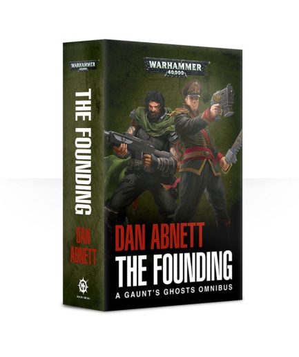 Gaunt's Ghosts: The Founding (Paperback)