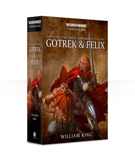 Gotrek and Felix: The First Omnibus (Paperback)